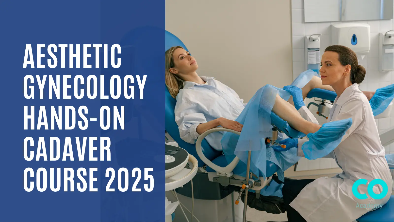 Aesthetic Gynecology Hands-on Cadaver Course